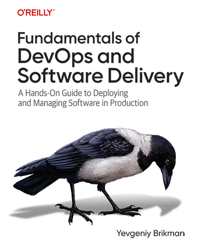 [NEW BOOK] <em>Fundamentals of DevOps and Software Delivery</em> has been published!
