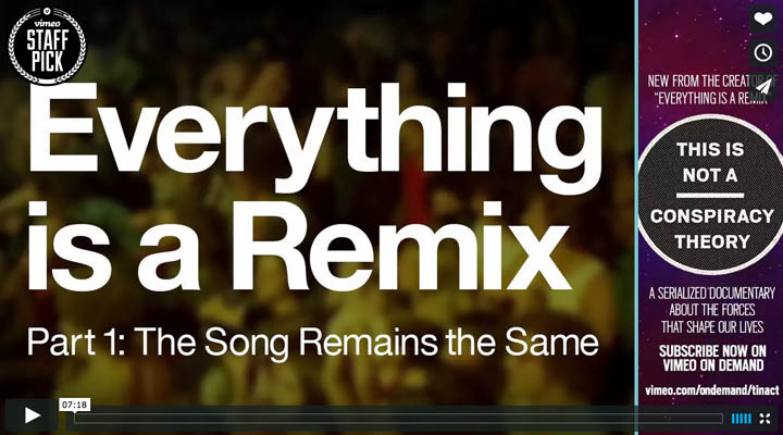 Everything is a Remix