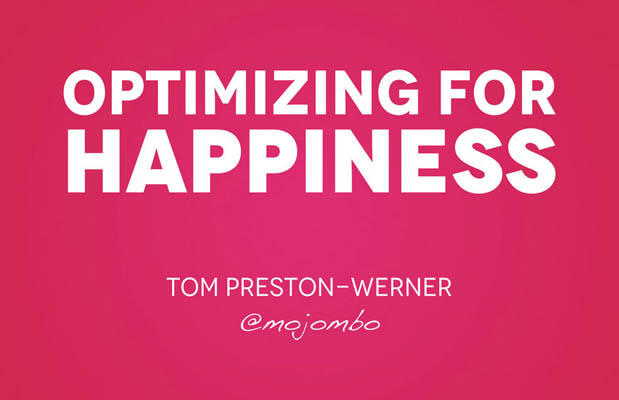 Optimizing for Happiness