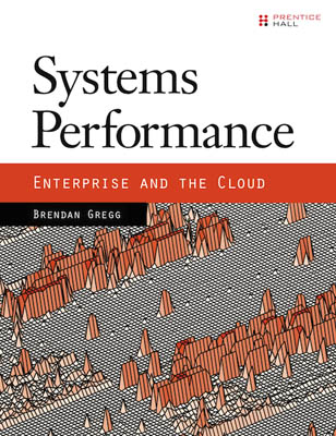 Systems Performance: Enterprise and the Cloud